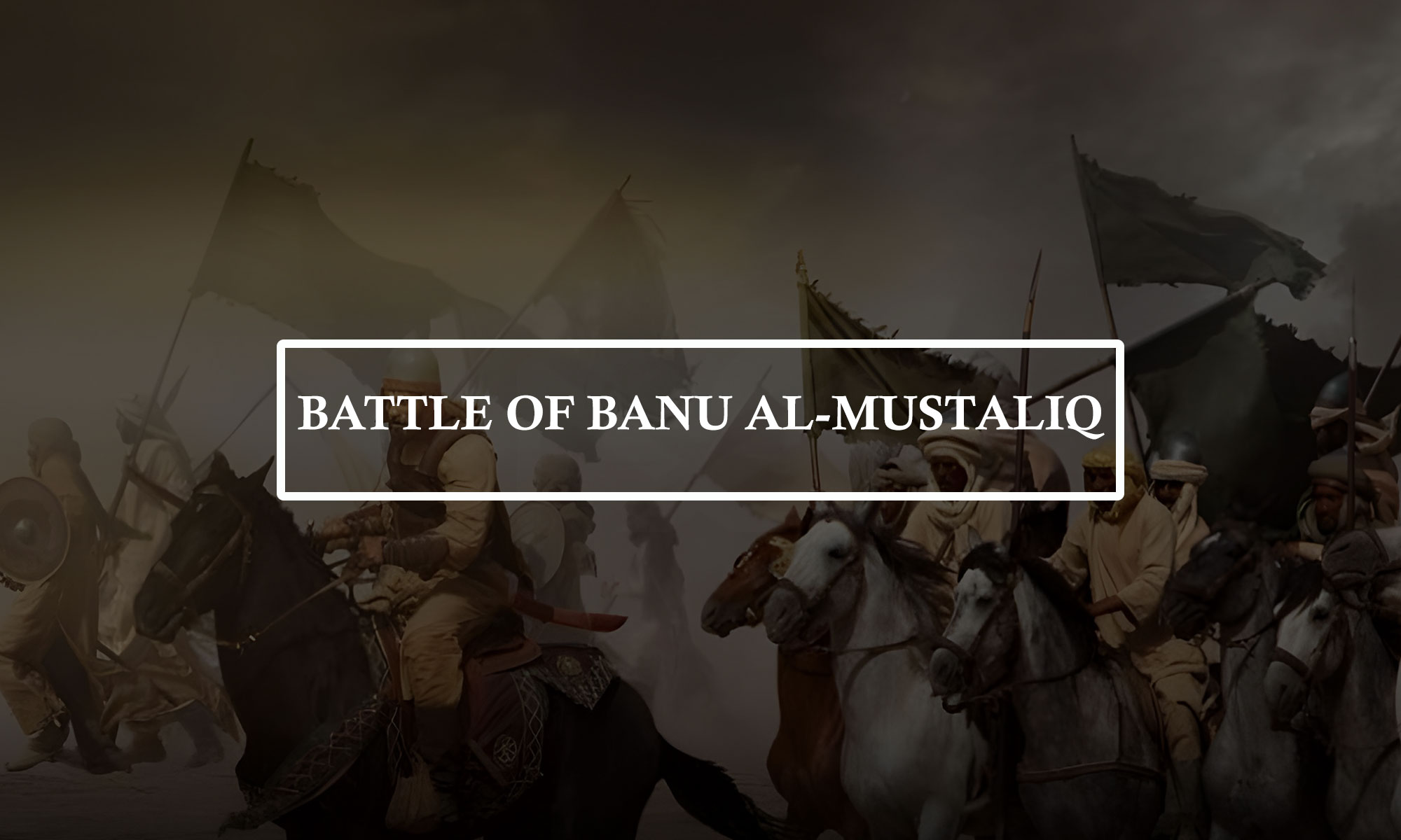 Battle of Banu Al-Mustaliq