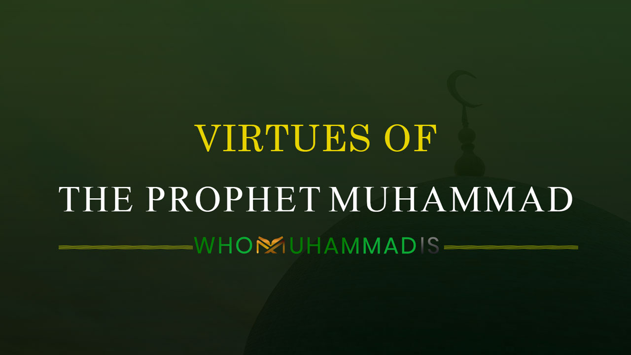 Virtues of Prophet Muhammad