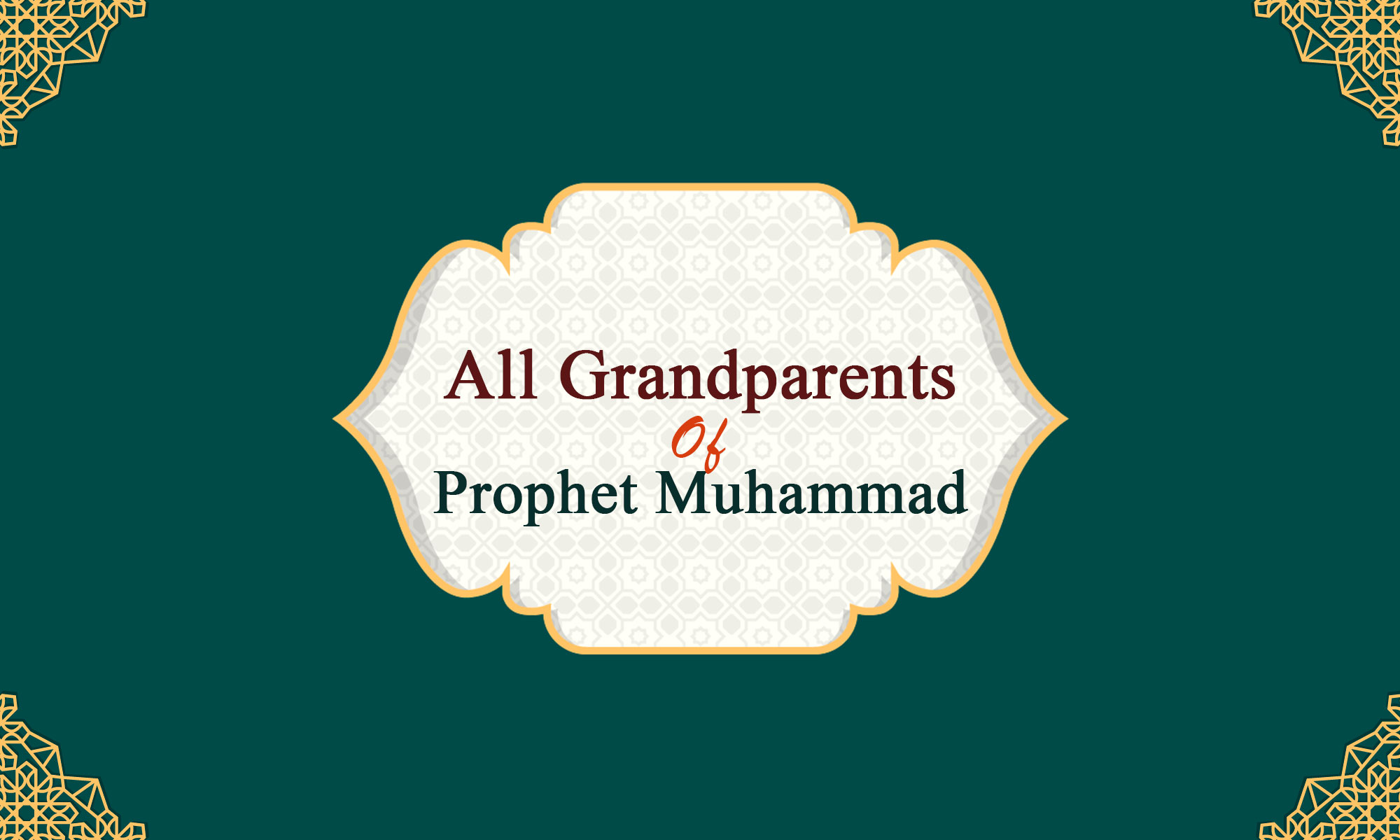 All Grandparents of Prophet Muhammad
