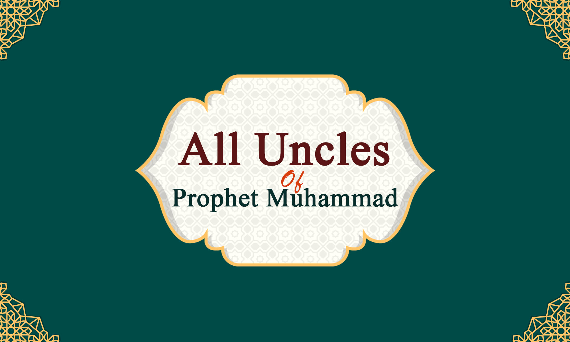 All Prophet Muhammad Uncles